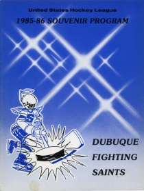 Dubuque Fighting Saints 1985-86 game program